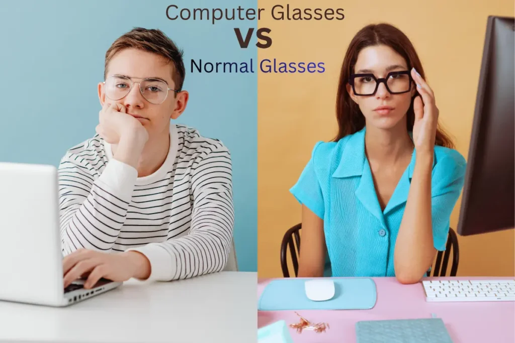 Computer glasses Computer glasses vs normal Glasses